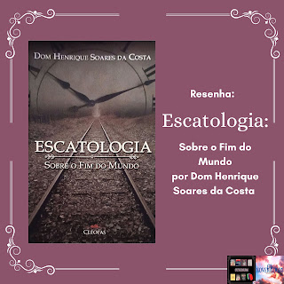 Resenha: Escatalogia