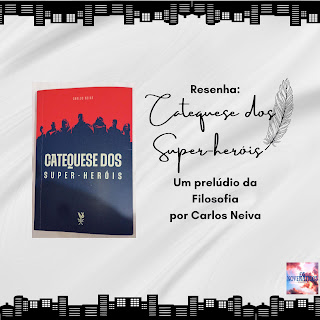 Resenha: Catequese dos Super-heróis