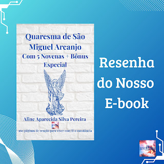 Resenha: Quaresma de São Miguel em 5 Novenas