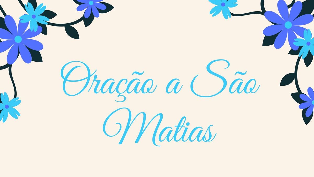 Oração a São Matias