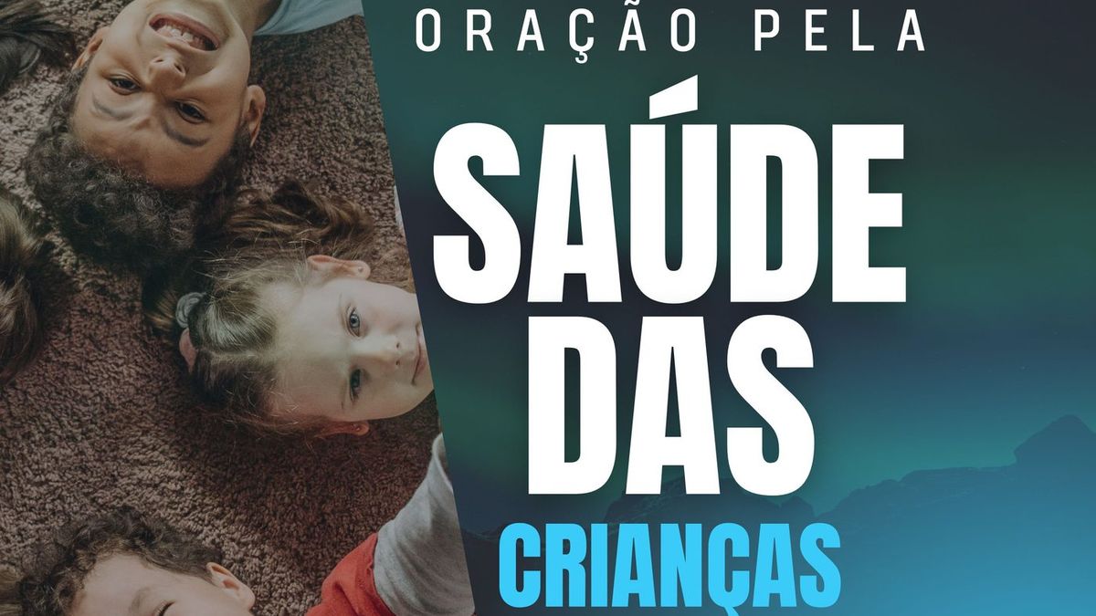 Oração pela saúde das Crianças