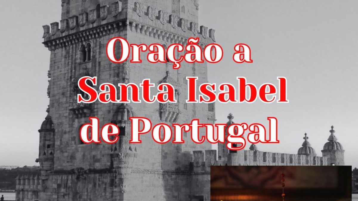 Oração a Santa Isabel de Portugal