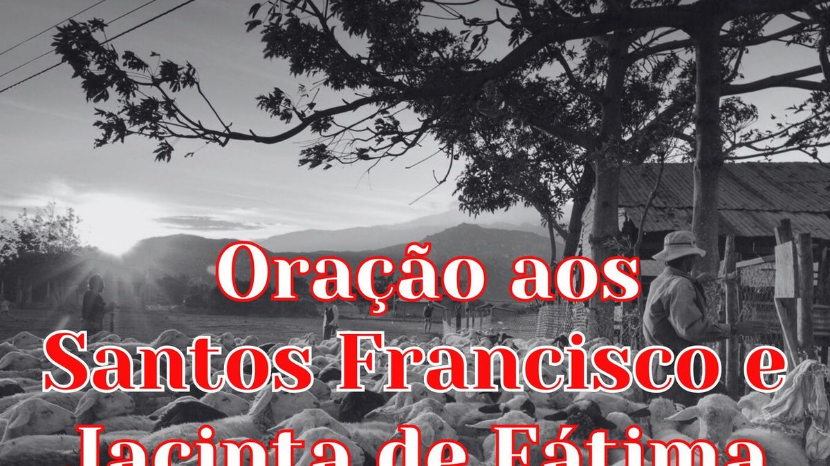 Oração aos Santos Francisco e Jacinta de Fátima