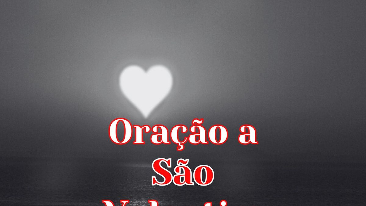 Oração a São Valentim
