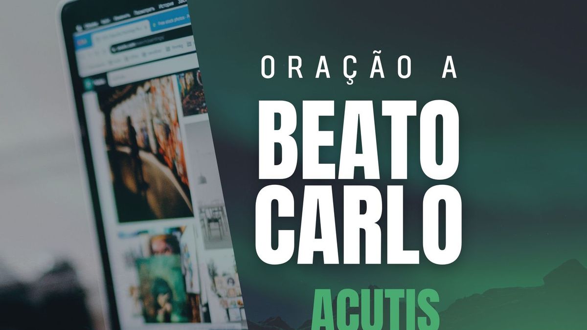 Oração a Beato Carlos Acutis