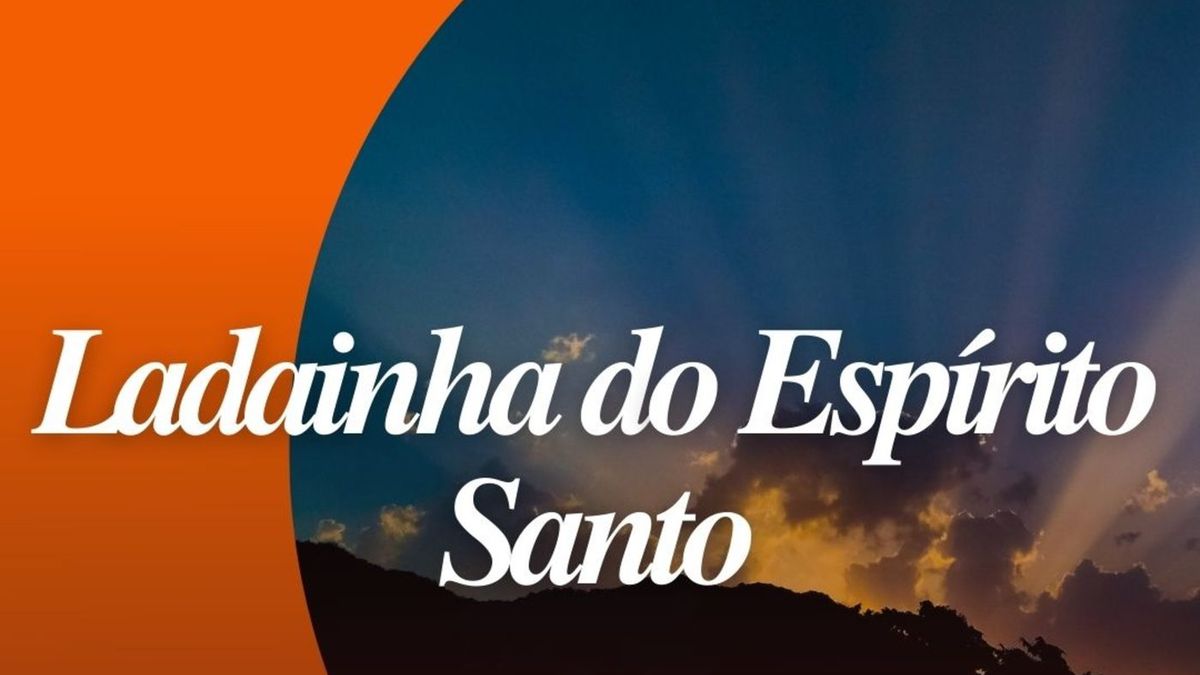 Ladainha dos Espírito Santo