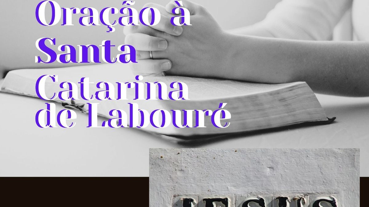 Oração a Santa Catarina de Labouré