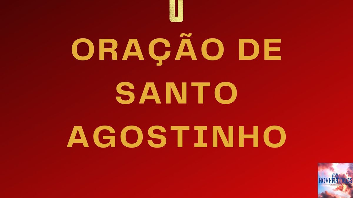 Oração de Santo Agostinho