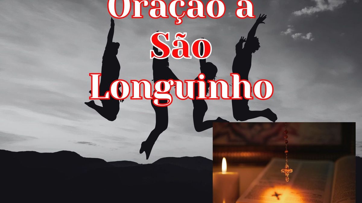 Oração a São Longuinho