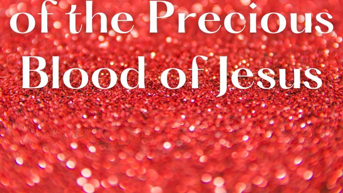 The Devotion of the Precious Blood of Jesus