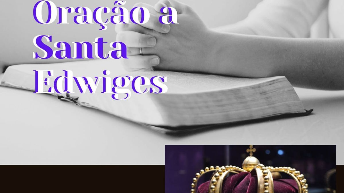 Oração a Santa Edwiges