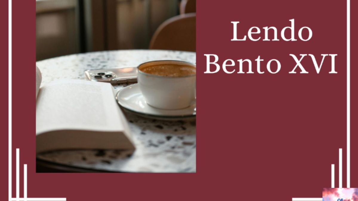 Lendo Bento XVI