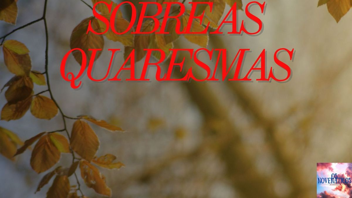 Reflexões sobre as Quaresmas da Epifania e da Páscoa