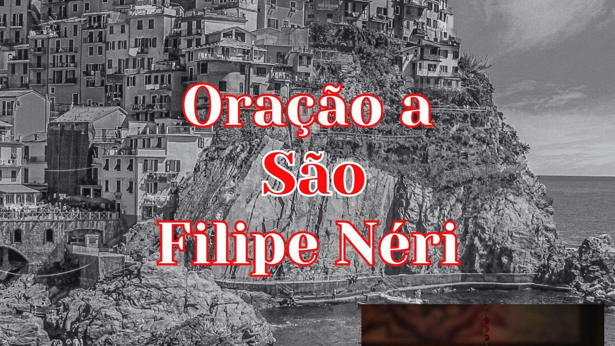 Oração a São Filipe Néri
