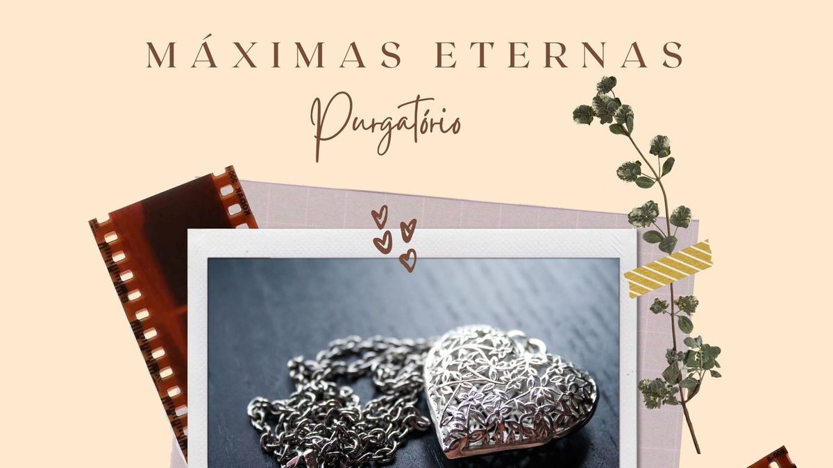 Máximas Eternas - O Purgatório