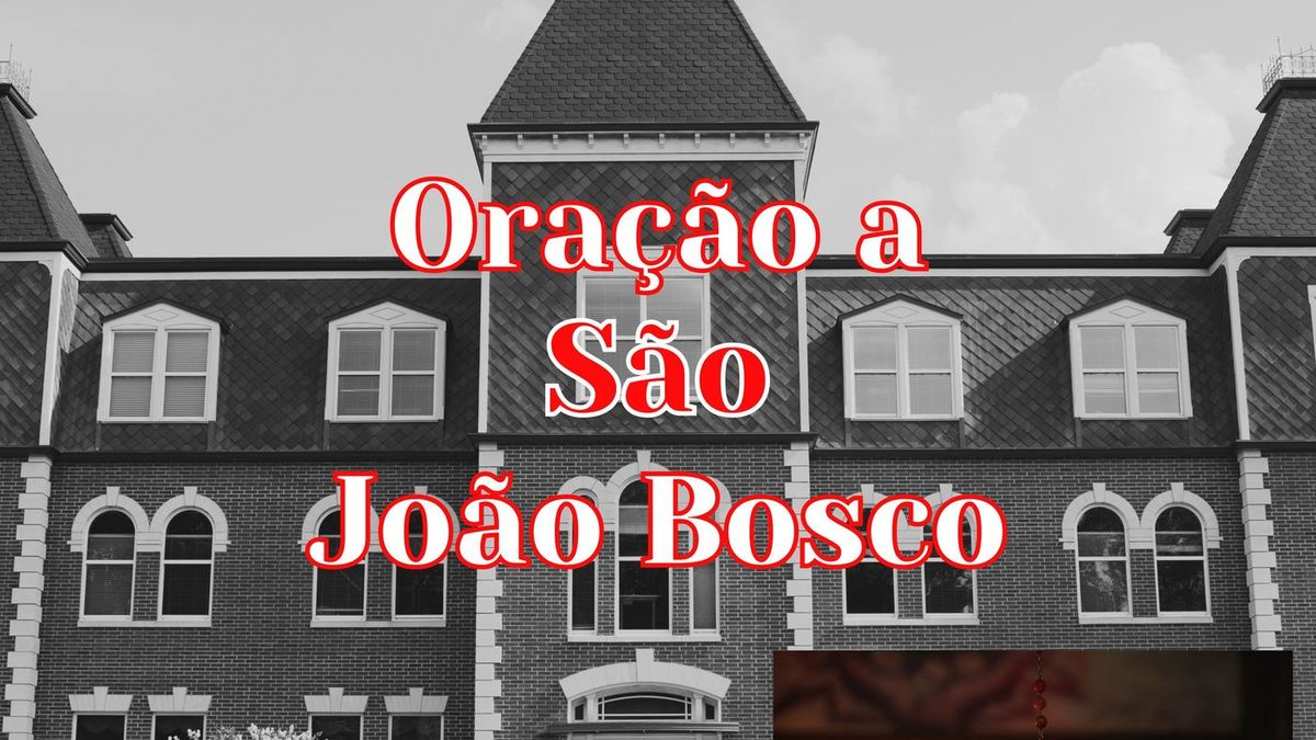 Oração a São João Bosco
