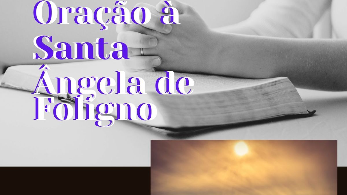 Oração à Santa Ângela de Foligno