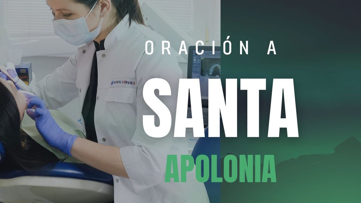 Oración a Santa Apolonia