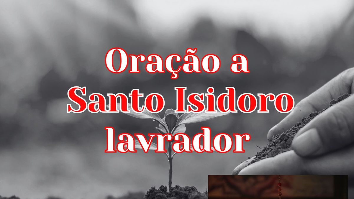 Oração a Santo Isidoro
