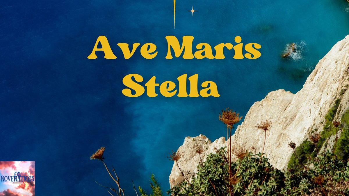 Ave Maris Stella