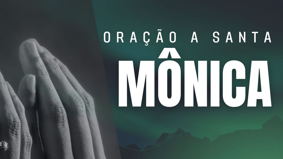 Oração a Santa Mônica