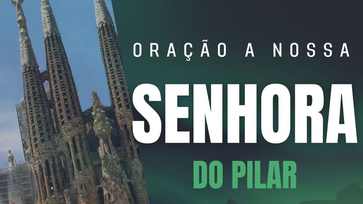 Oração a Nossa Senhora do Pilar