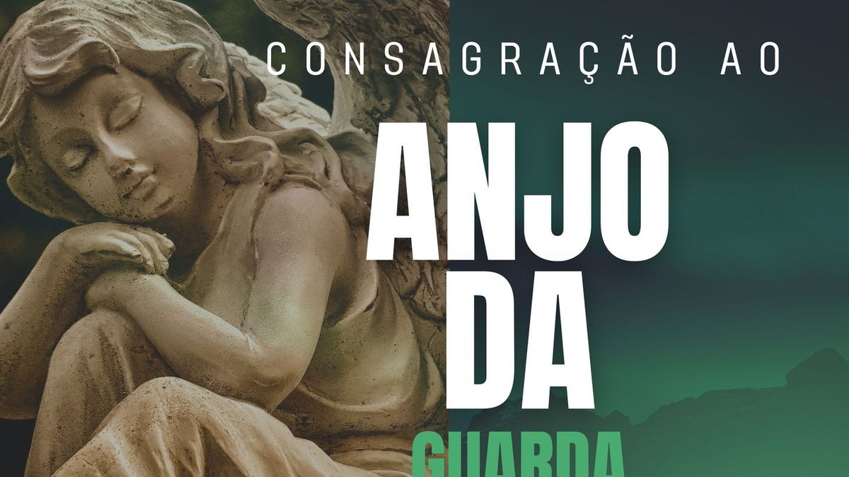 Consagração ao Anjo da Guarda