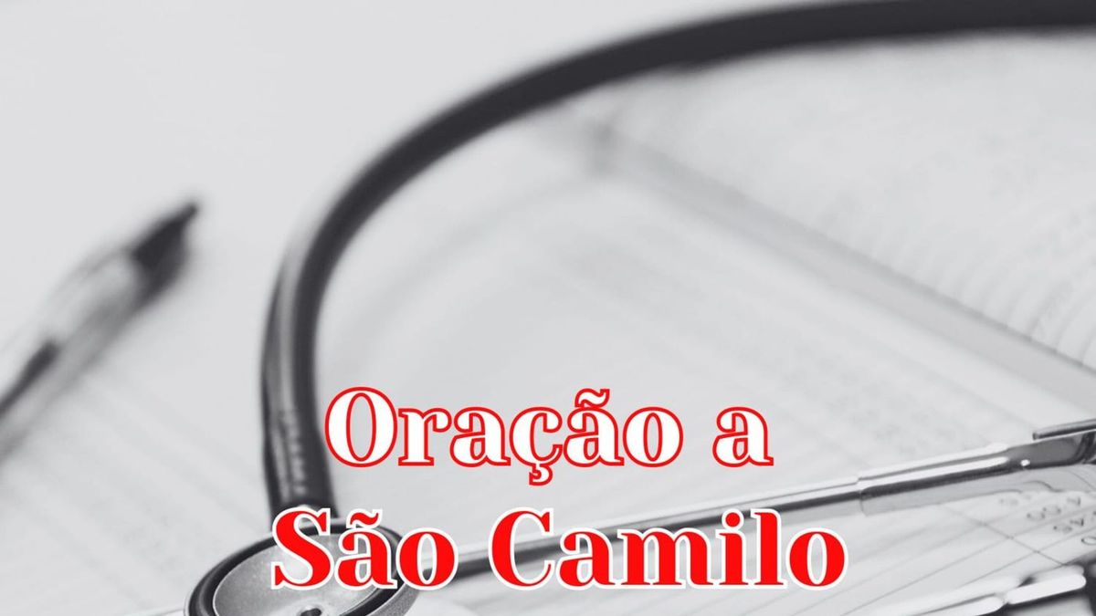 Oração a São Camilo de Lellis