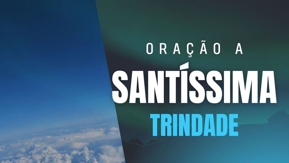 Oração a Santíssima Trindade