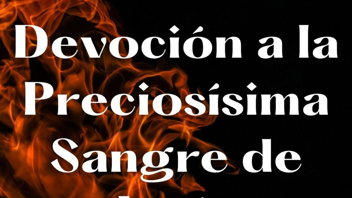 Devoción a la Preciocisima Sangre de Jesus