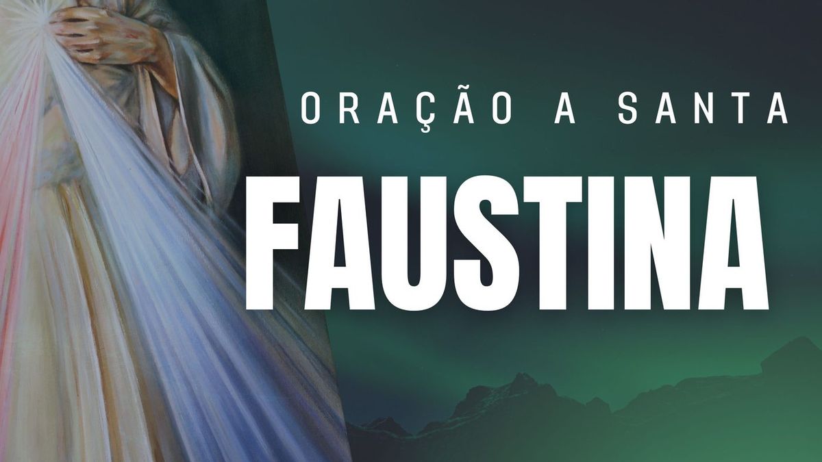 Oração a Santa Faustina